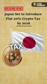 Japan Plans Flat 20% Crypto Tax by 2026 — Big Win for Investors! 🇯🇵🚀