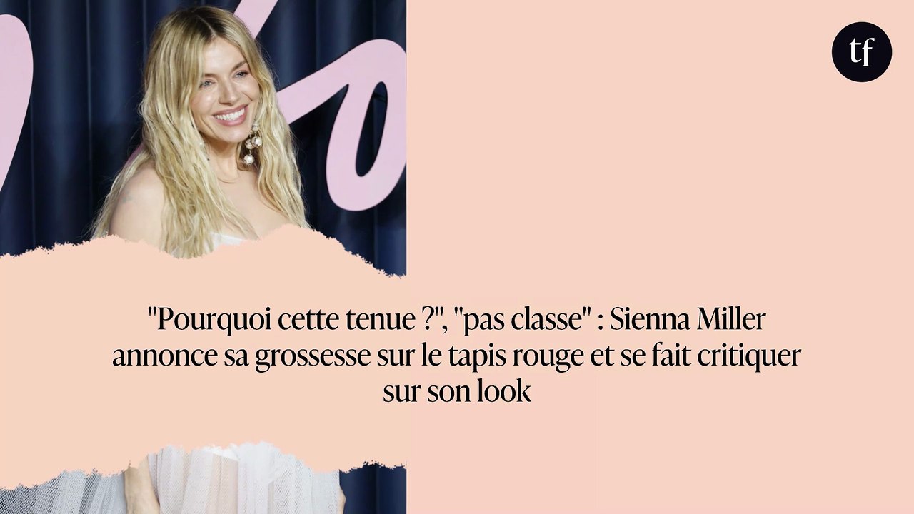 "Pourquoi cette tenue ?", "pas classe" : Sienna Miller annonce sa grossesse sur le tapis rouge et se fait critiquer sur son look