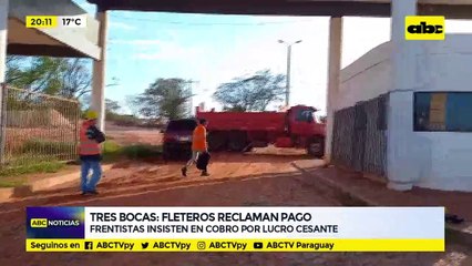 Tres Bocas: Fleteros reclaman pago