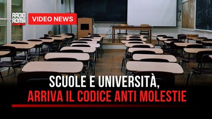 Scuole e università, arriva il codice anti molestie