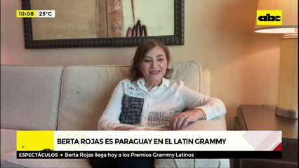 Berta Rojas llega hoy a los Premios Grammy Latinos