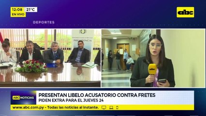 Presentan libelo acusatorio contra Fretes