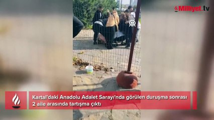 Kartal Anadolu Adliyesi önünde iki aile arasında yumruk yumruğa kavga! Anbean kamerada