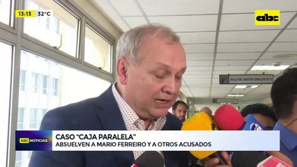 Mario Ferreiro fue absuelto en caso “caja paralela”