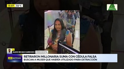Retiraron millonaria suma con cédula falsa