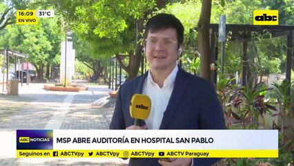 MSP abre una auditoría en el Hospital San Pablo