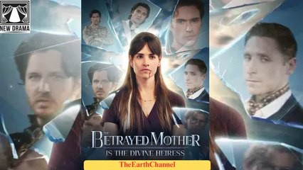 🍏💚️🏳️ 08.23 - 12.03 🔥 The Betrayed Mother Is The Divine Heiress dailymotion 🌕x9uvlqu