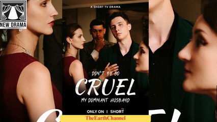 🍏🧡☯️🏴 01.01 - 12.07 🔥 Don't Be So Cruel, My Dominant Husband dailymotion 🌕x9uvlv0