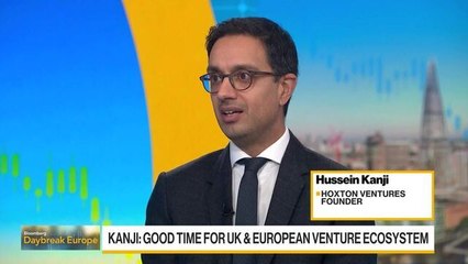 Hoxton Ventures Founder Hussein Kanji Bullish on European Tech