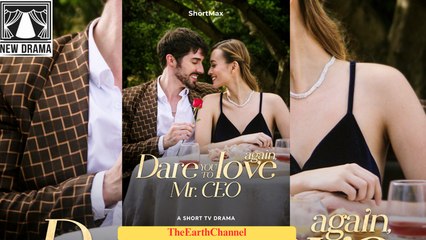 🍏🧡☯️🏴 01.01 - 12.07 🔥 Dare You to Love Again, Mr. CEO dailymotion 🌕x9uvm5q