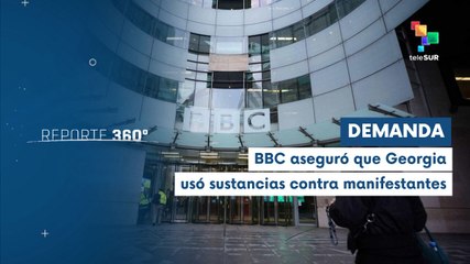 Georgia demandará a la cadena británica BBC por divulgar noticia falsa