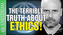 The Terrible Truth About Secular Ethics!