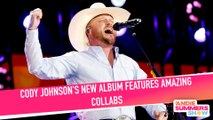 Cody Johnson's New Album Features Amazing Collabs