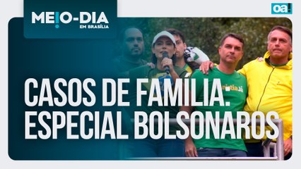 Casos de Família: especial Bolsonaros | Meio-Dia em Brasília - 02/12/2025