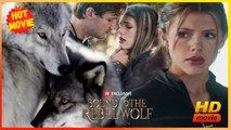 Bound to the Rebel Wolf | Full Movie HD - Best Drama ShortFilms Hot Tyler Johnson Ellis Neela Jolene Moody Emily Lisa Jones Nate Flores Female Romance Sweet Romance Fantasy Forbidden Love Romantic Steamy Military Supernatural USA Campus Forest Contemporar
