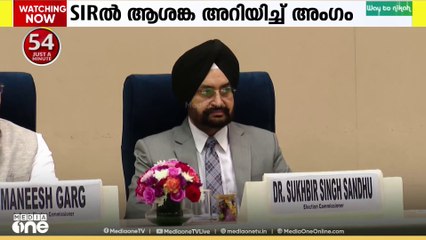 SIR ൽ ആശങ്ക അറിയിച്ചതായി റിപ്പോർട്ട്..