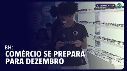 Comércio se prepara para dezembro em BH