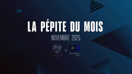 La pépite du mois Rematch - Novembre 2025
