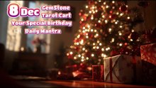 8 December 🌟 Your Special Personal Birthday Meaning December | Astrology • Tarot • Gemstones