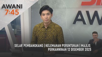 AWANI 7:45 [2/12/2025] – Selar pembangkang | Kelemahan peruntukan | Majlis perkahwinan 12 Disember 2025