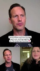 Patrick Wilson and Vera Farmiga Gush Over Working Together on 'The Conjuring' Franchise