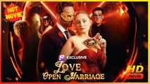Love & Open Marriage | Full Movie HD  - Best Drama ShortFilms Hot Romance