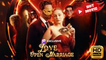 Love & Open Marriage | Full Movie HD - Drama ShortFilms Hot