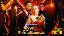 Love & Open Marriage | Full Movie HD - SweetRomance Love Drama ShortFilms Hot