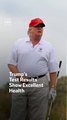 Trump’s Test Results Show Excellent Health