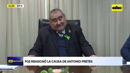Video: FGE reasignó la causa de Antonio Fretes