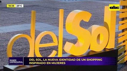 Video: Del sol, la nueva identidad de un shopping inspirado en mujeres
