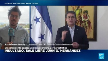 Honduras: expresidente Orlando Hernández, condenado por narcotráfico, libre tras indulto de Trump