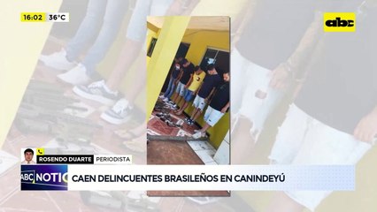 Video: Caen delincuentes brasileños en Canindeyú