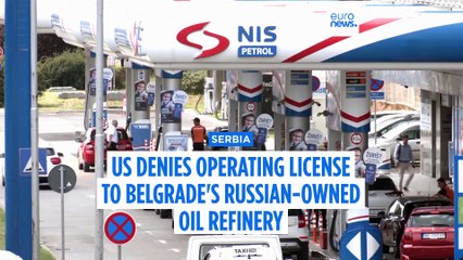US denies operating license to Serbia's Russian-owned oil refinery