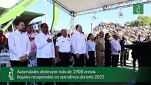 Autoridades destruyen más de 3,900 armas ilegales recuperadas en operativos durante 2025