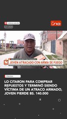 Lo citaron para comprar repuestos y terminó siendo víctima de un atraco armado, joven pierde bs. 140.000