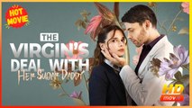 The Virgin's Deal with Her Sugar Daddy | Full Movie HD - Best Drama ShortFilms Hot Romance Love