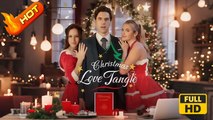 Christmas Love Tangle | Full Movie HD - Romance Sweet Romance Modern Dysfunctional-Family Romantic Suspenseful Christmas Drama ShortFilms