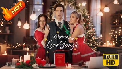 Christmas Love Tangle | Full Movie HD - Romance Sweet Romance Modern Dysfunctional-Family Romantic Suspenseful Christmas Drama ShortFilms