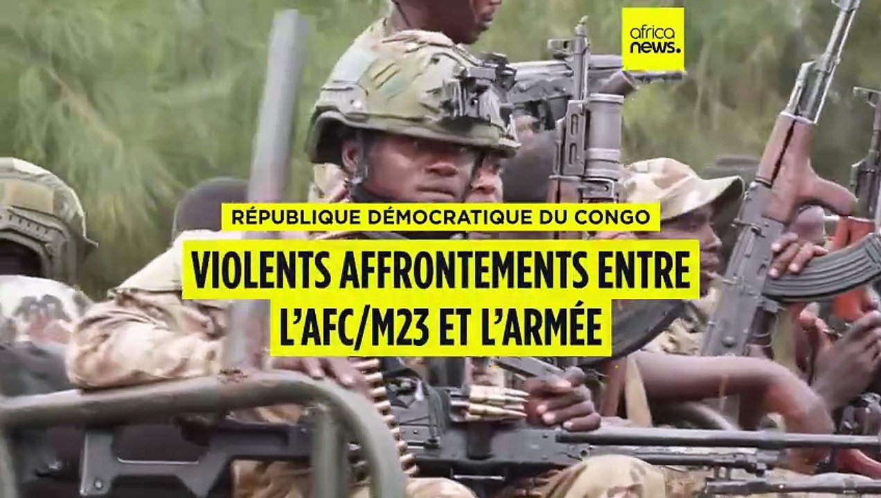 RDC : violents affrontements entre le M23 et les FARDC dans le Sud-Kivu