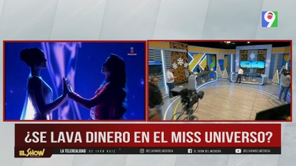 Debate: “¿Hay lavado de dinero en el Miss Universo?” | ESM