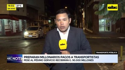 Video: Preparan millonarios pagos a transportistas