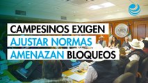 Campesinos exigen ajustar normas hídricas y amenazan con bloqueos