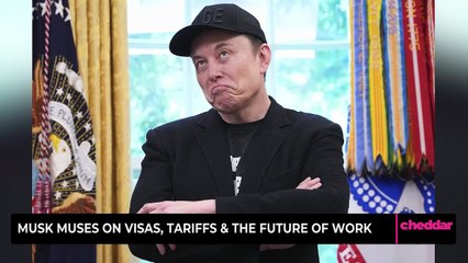 Musk Muses on Visas, Tariffs & the Future of Work