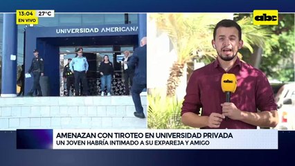 Video: Amenazan con tiroteo en Universidad Americana