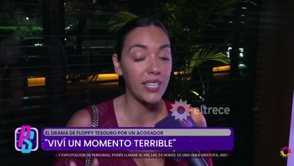 Floppy Tesouro recordó el calvario que vivió por un acosador y cómo se cortó esa situación: "Mucho miedo"