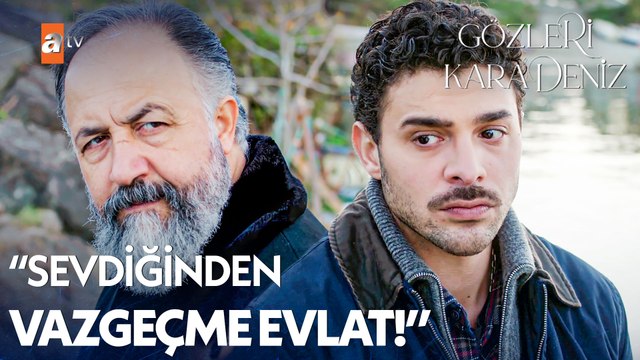 Yüreklere dokunan baba oğul dertleşmesi- Gözleri KaraDeniz 14. Bölüm