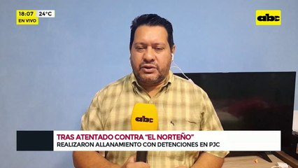 Video: Allanamientos simultáneos en PJC tras atentado contra “El Norteño”