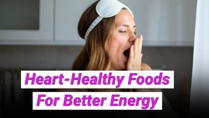 6 Heart-Healthy Foods To Add To Your Diet For Higher Energy This Winter