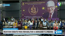 Reabren debate para permitir rehabilitar a Danilo Medina y Luis Abinader| Primera Emisión SIN
